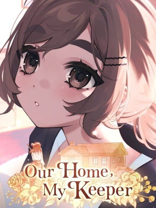 Обложка Our Home, My Keeper