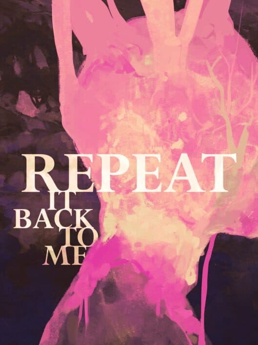 Обложка Repeat It Back To Me