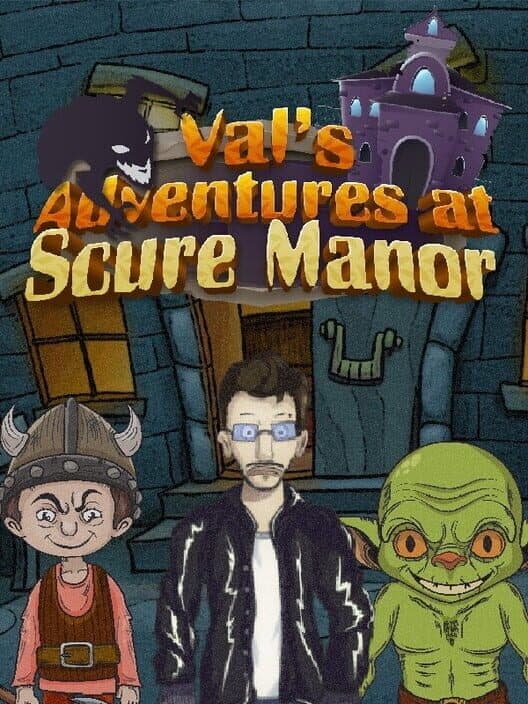 Обложка Val's Adventures at Scure Manor