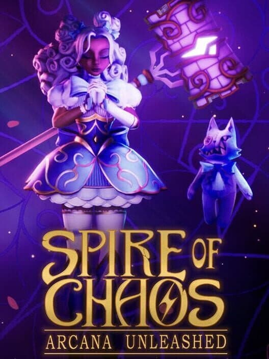 Обложка Spire of Chaos: Arcana Unleashed