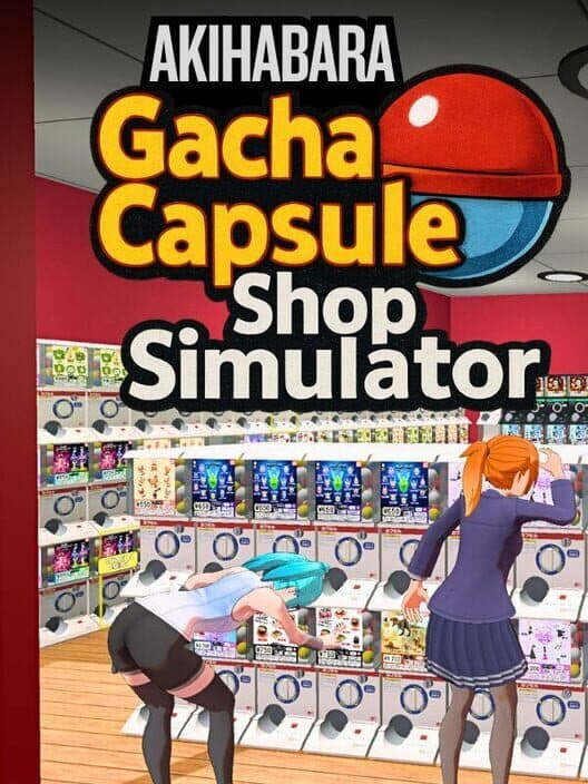 Обложка Gacha Capsule Shop Simulator: Akihabara