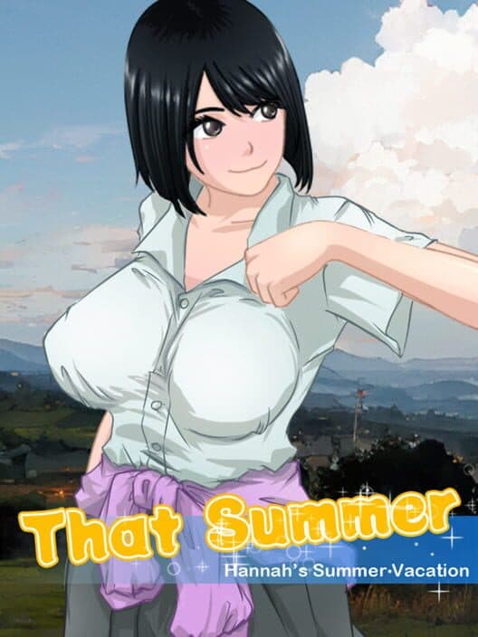 Обложка That Summer: Hannah's Summer Vacation