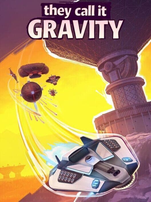 Обложка They Call It Gravity