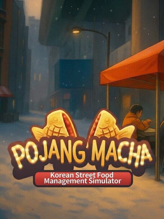 Обложка Pojangmacha: Korean Street Food Management Simulator