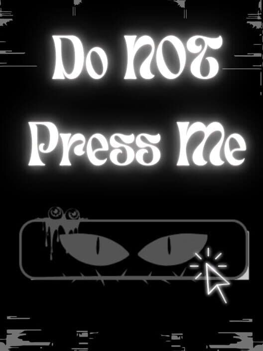 Обложка Do Not Press Me