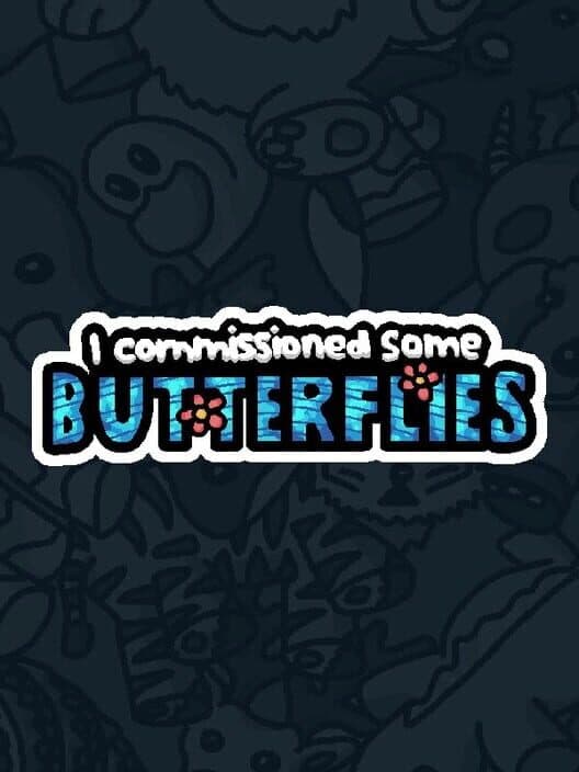 Обложка I Commissioned Some Butterflies