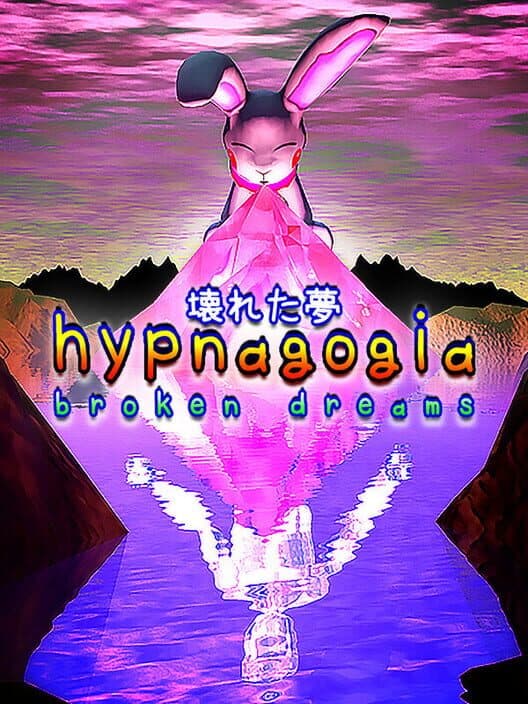 Обложка Hypnagogia: Broken Dreams