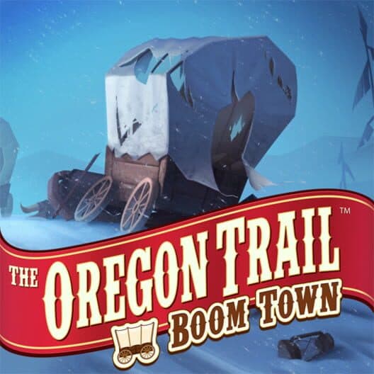 Обложка The Oregon Trail: Boom Town