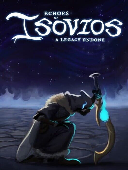 Обложка Echoes of Isovios: A Legacy Undone