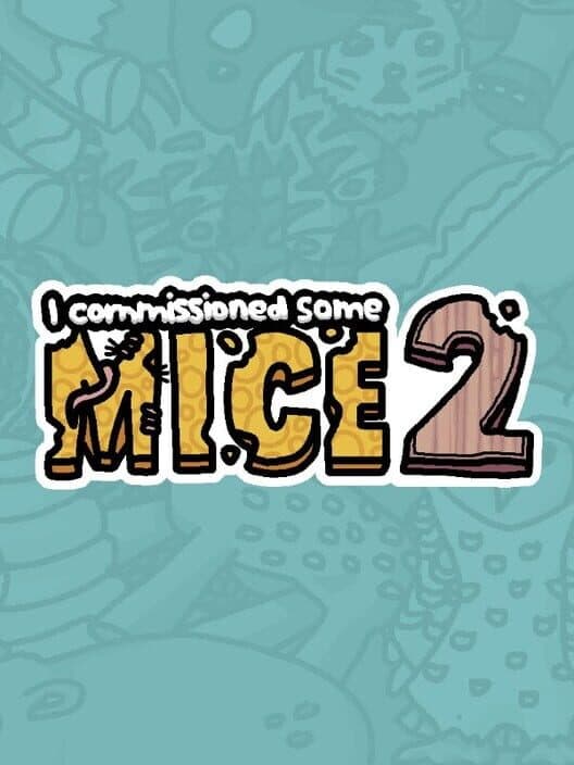 Обложка I Commissioned Some Mice 2