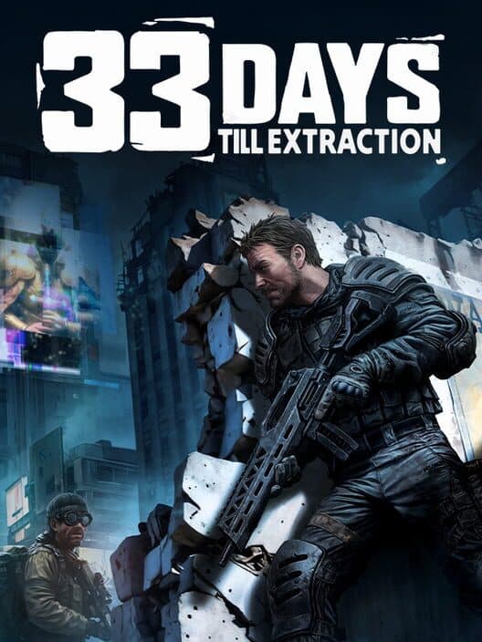 Обложка 33 Days till Extraction