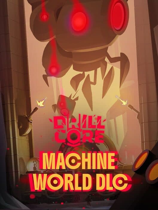 Обложка Drill Core: The Machine World