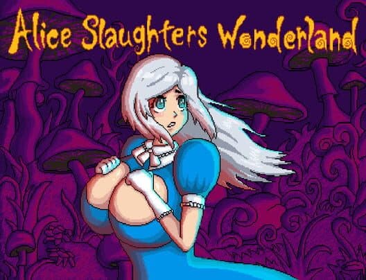 Обложка Alice Slaughters Wonderland