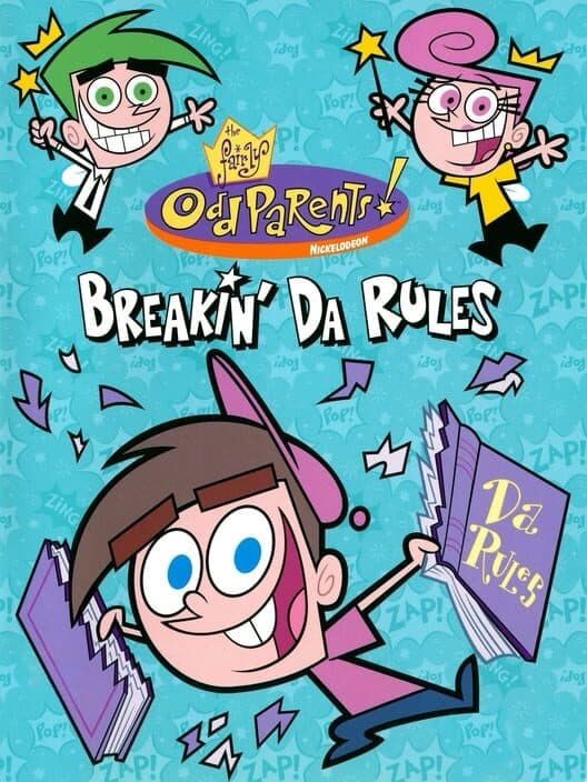 Обложка The Fairly OddParents: Breakin' da Rules