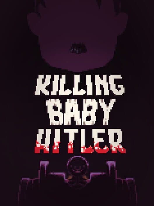 Обложка Killing Baby Hitler