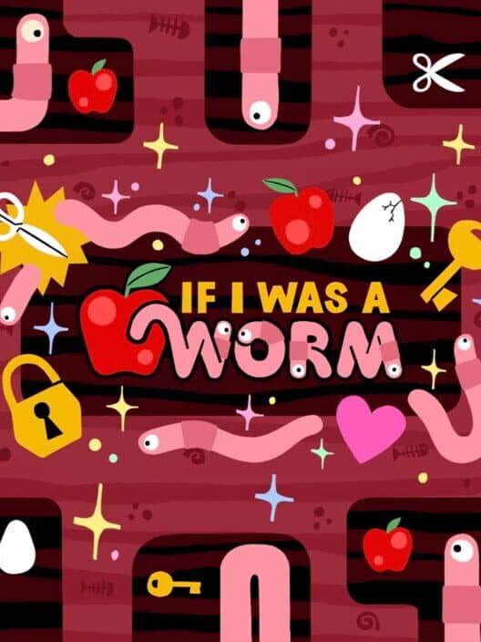 Обложка If I Was A Worm