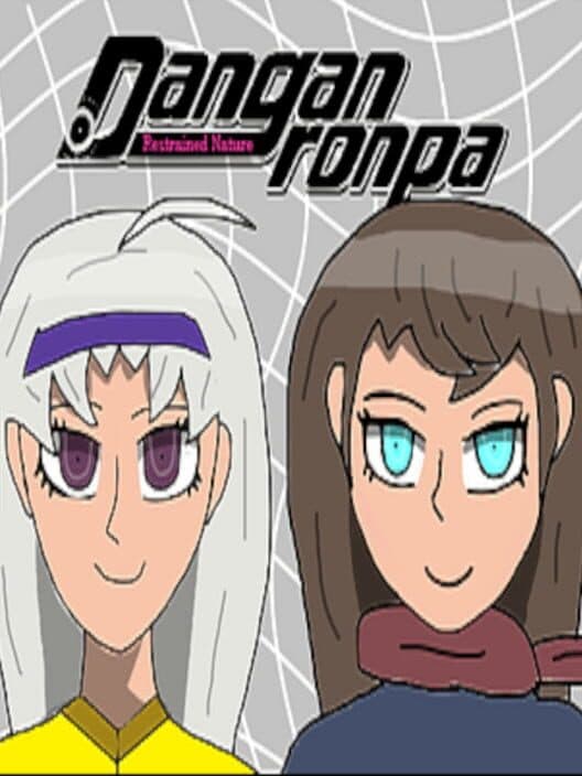 Обложка Danganronpa: Restrained Nature