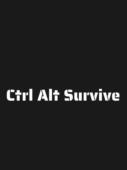 Обложка Ctrl Alt Survive