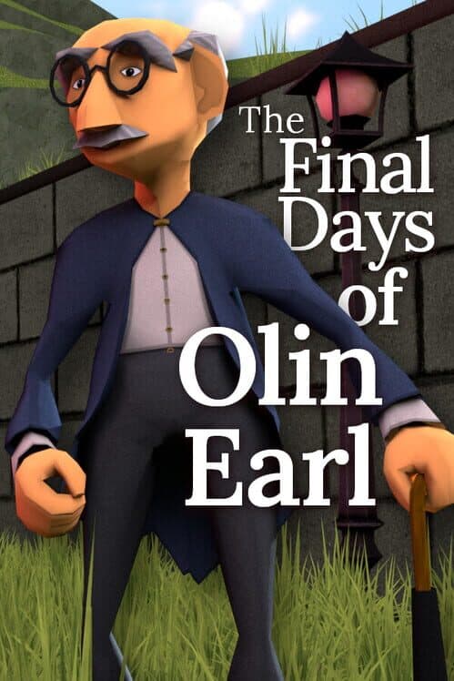 Обложка The Final Days of Olin Earl
