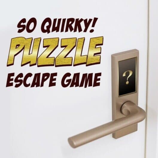 Обложка So Quirky! Puzzle Escape Game