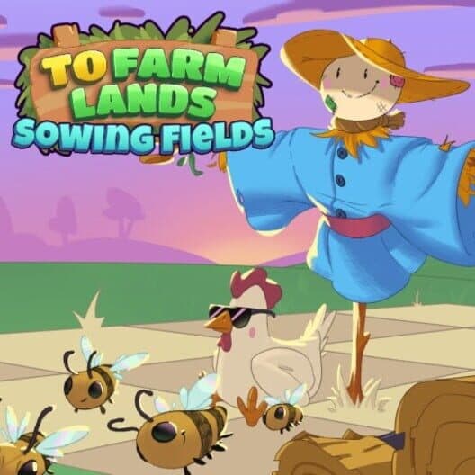 Обложка To Farm Lands: Sowing Fields