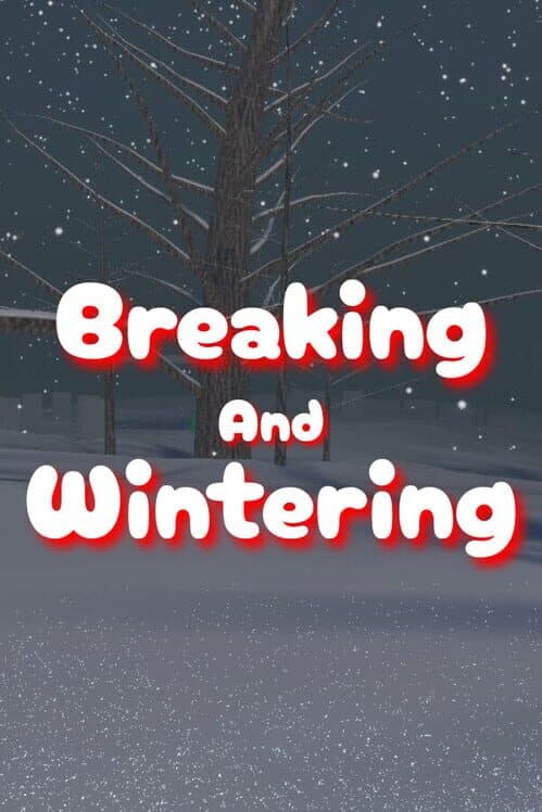 Обложка Breaking And Wintering