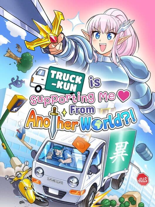 Обложка Truck-Kun Is Supporting Me From Another World?!