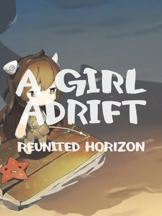 Обложка A Girl Adrift: Reunited Horizon