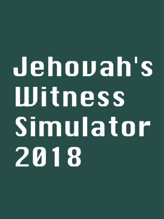 Обложка Jehovah's Witness Simulator 2018