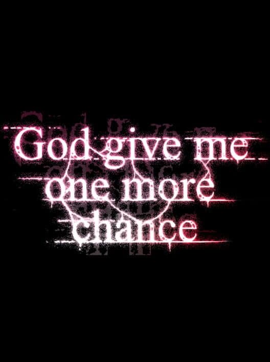 Обложка God Give Me One More Chance