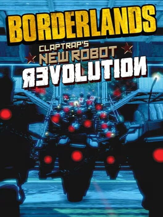 Обложка Borderlands: Claptrap's New Robot Revolution