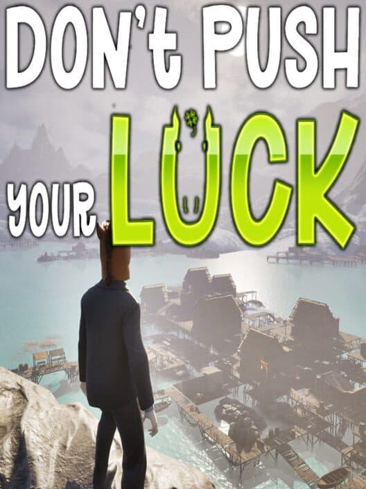 Обложка Don't Push Your Luck