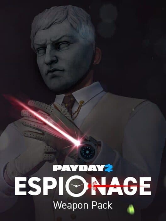 Обложка Payday 2: Espionage Weapon Pack