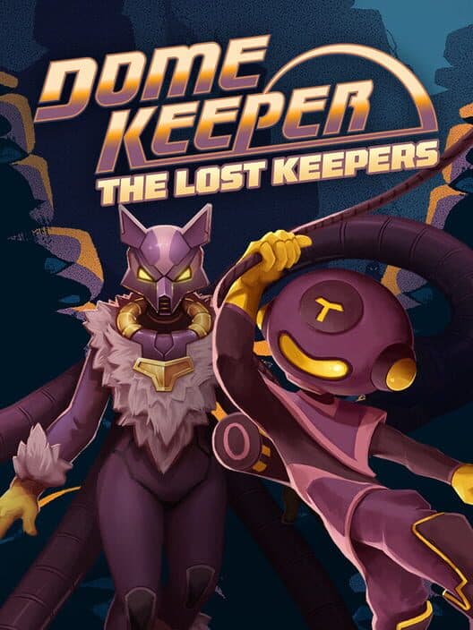 Обложка Dome Keeper: The Lost Keepers