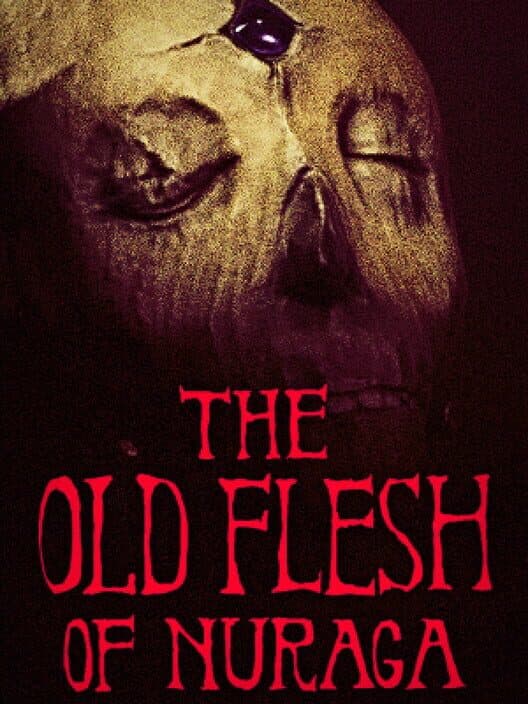 Обложка The Old Flesh of Nuraga