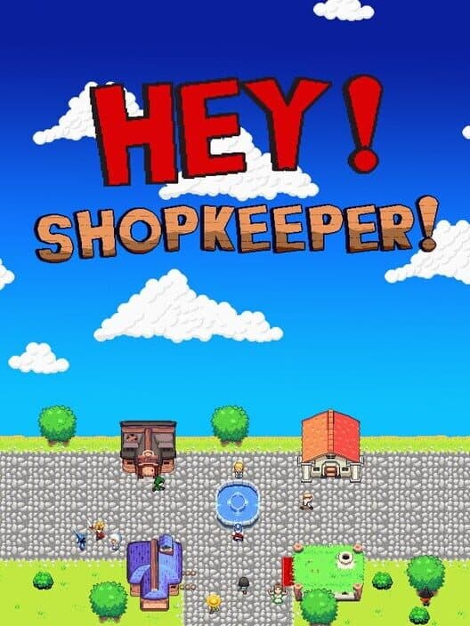 Обложка Hey! Shopkeeper!