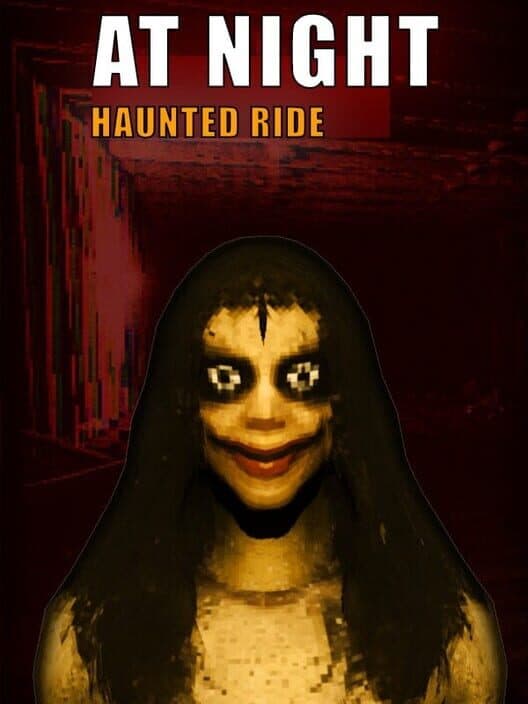 Обложка At Night: Haunted Ride