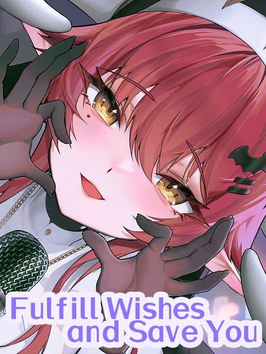 Обложка Fulfill Wishes and Save You