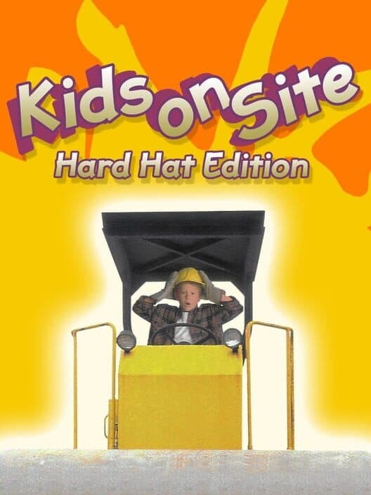 Обложка Kids on Site: Hard Hat Edition