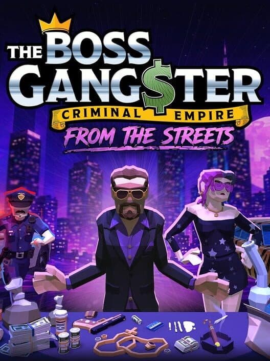 Обложка The Boss Gangster: Criminal Empire - From the Streets