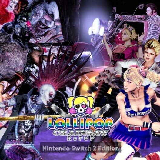 Обложка Lollipop Chainsaw RePop: Nintendo Switch 2 Edition