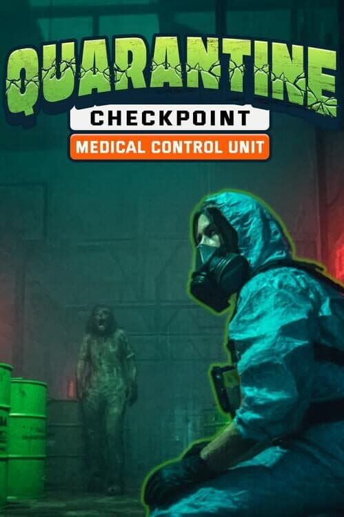 Обложка Quarantine Checkpoint: Medical Control Unit