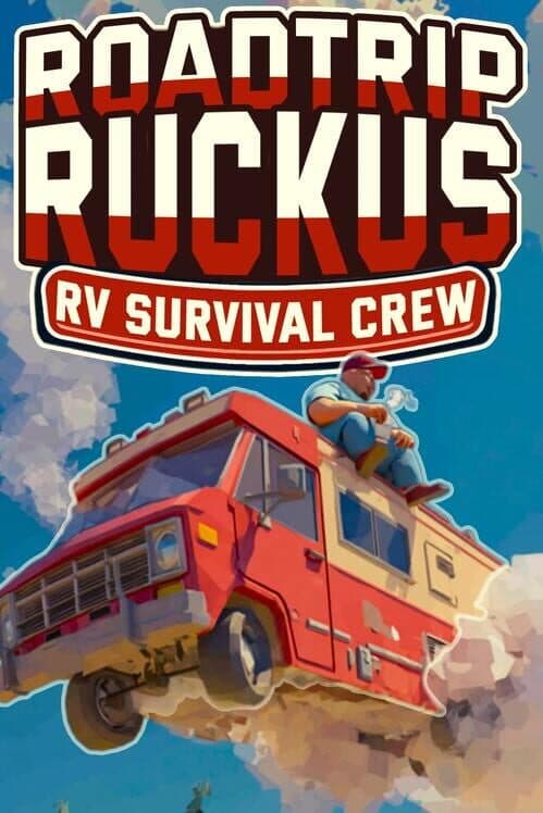 Обложка Roadtrip Ruckus: RV Survival Crew