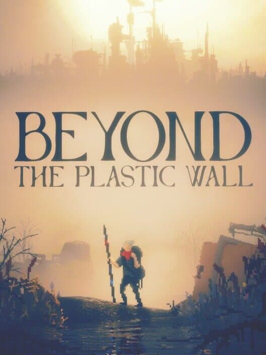 Обложка Beyond the Plastic Wall