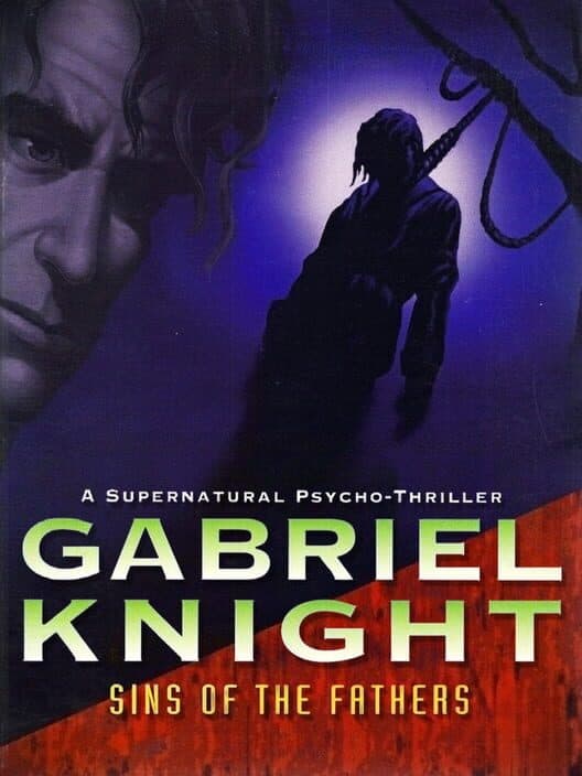 Обложка Gabriel Knight: Sins of the Fathers
