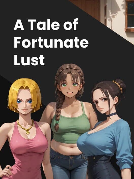 Обложка A Tale of Fortunate Lust