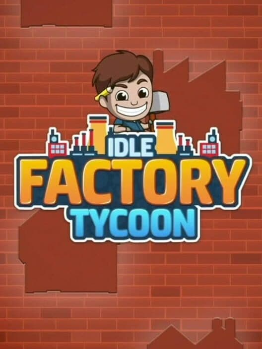 Обложка Idle Factory Tycoon