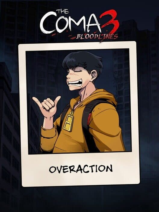 Обложка The Coma 3: Bloodlines - Overaction Skin
