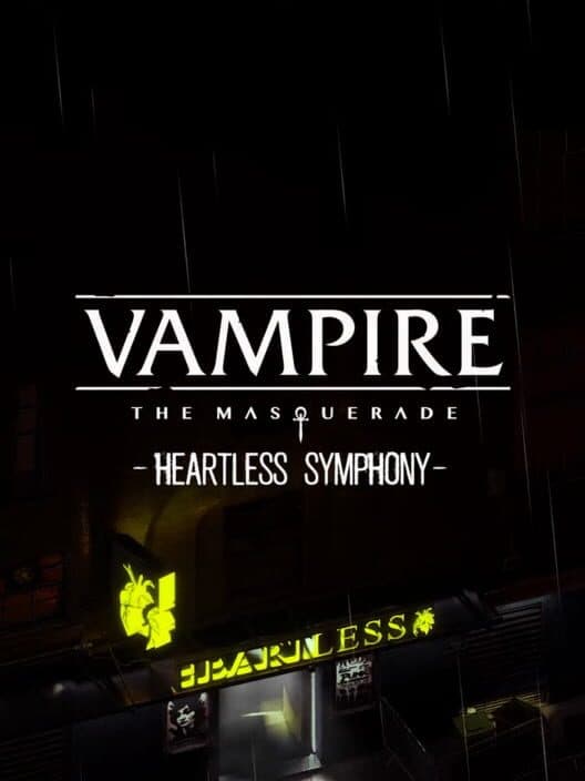 Обложка Vampire: The Masquerade - Heartless Symphony
