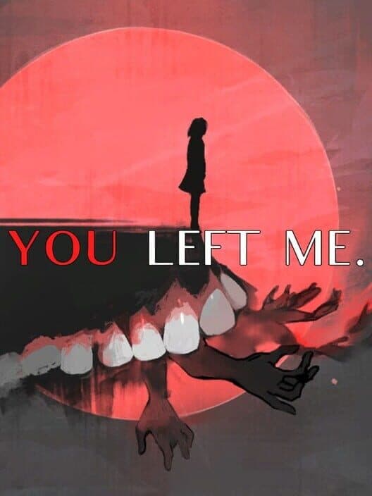 Обложка You Left Me.